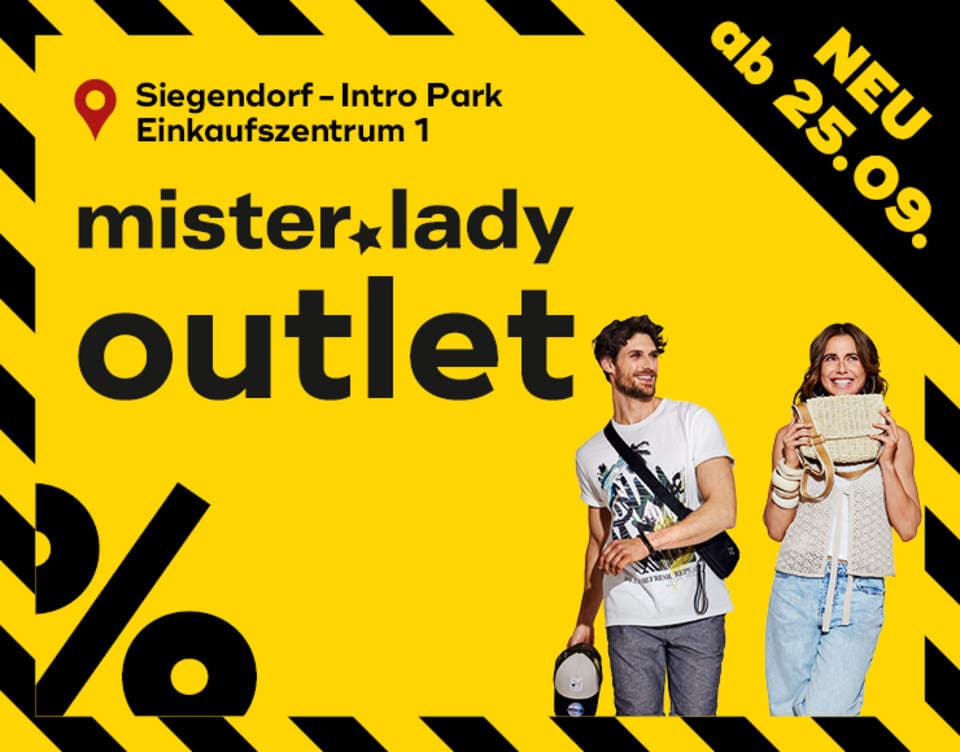 mister*lady // OUTLET OPENING IN SIEGENDORF