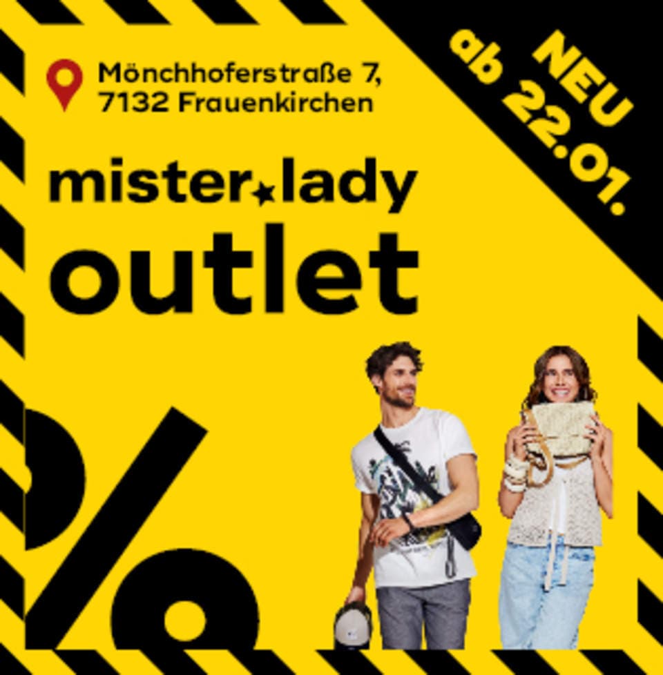 mister*lady // OUTLET OPENING IN FRAUENKIRCHEN ÖSTERREICH