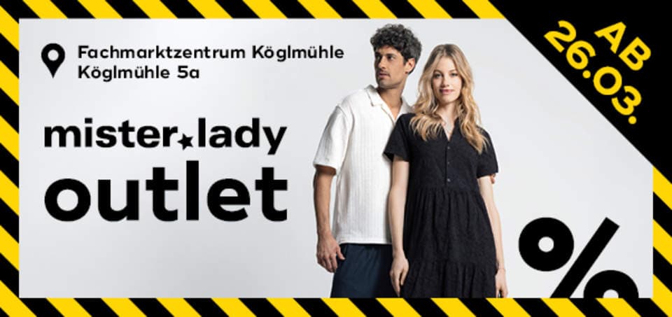 mister*lady // OUTLET OPENING IN MAINBURG